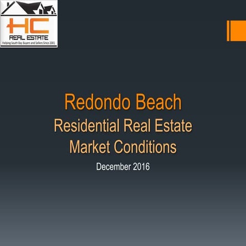 December 2016 Redondo Beach Real Estate Market Trends Update