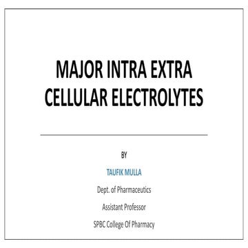 MAJOR INTRA EXTRA CELLULAR ELECTROLYTE