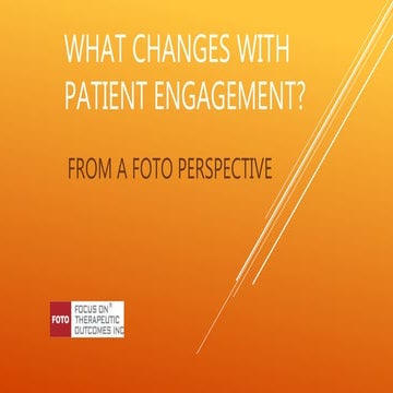 What Changes With Patient Engagement?