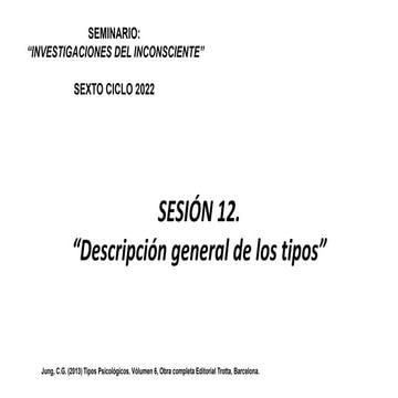 JUNG Y LA DESCRIPCIÓN GENERAL DE LOS TIPOS
