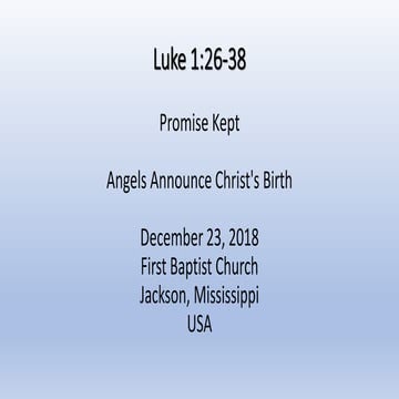 12-23-18, Luke 1;26-38, Promise Kept, Angels Announce Christ's Birth | PDF