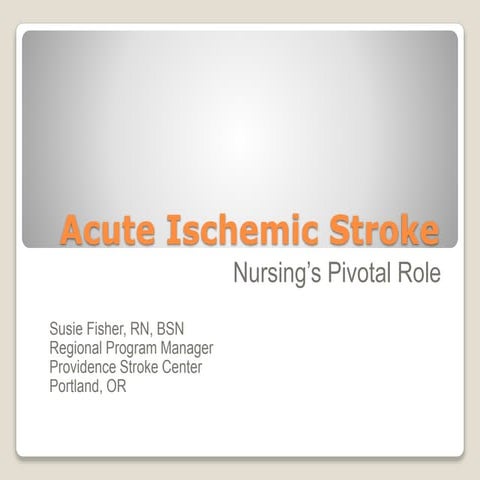 Updated Nurses Pivotal Role in Stroke.ppt