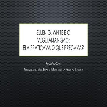 12. ELLEN WHITE E O VEGETARIANISMO EM SEU TEMPO.pdf