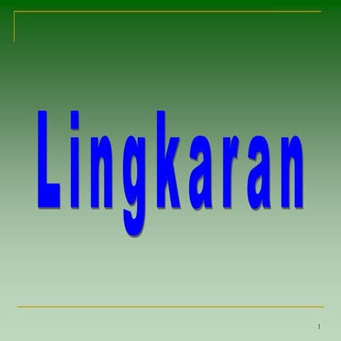 12.Persamaan Lingkaran (Irisan Kerucut).ppt
