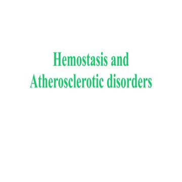 Hemostasis and Atherosclerotic disorders.pptx