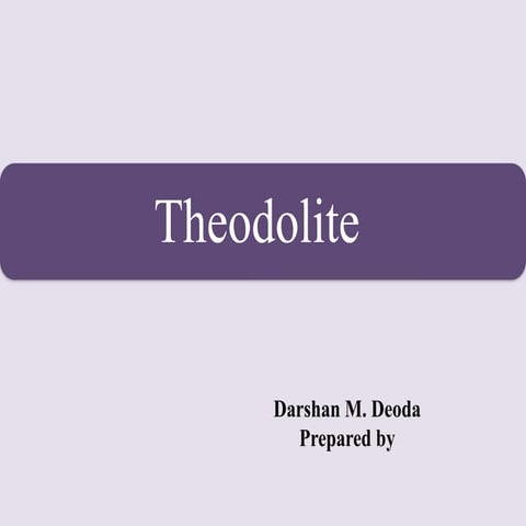 Introduction To Theodolite Traversing.pptx