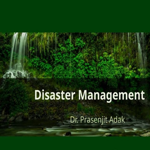 Comprehensive Disaster Management: Types, Causes, Effects, and ...
