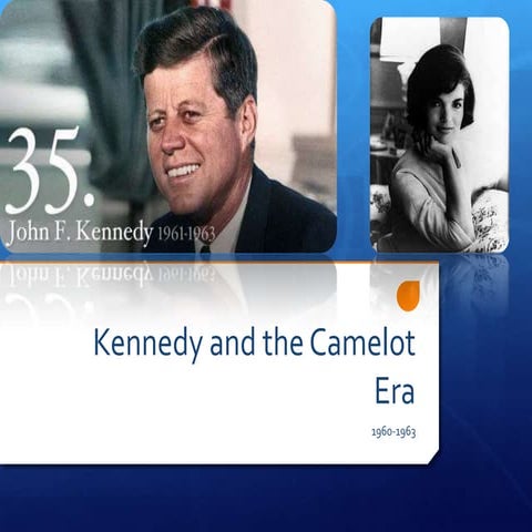 12.2 blog.kennedy and camelot 1960 1964