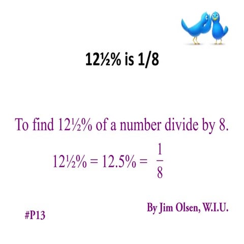 12.5 Percent is One-Eighth