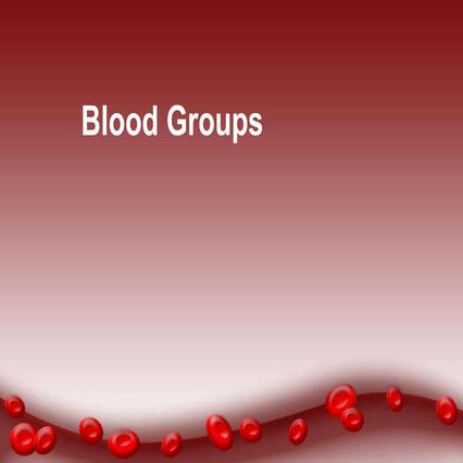 12- Blood Groups and Blood Transfusion 2018-converted.pptx