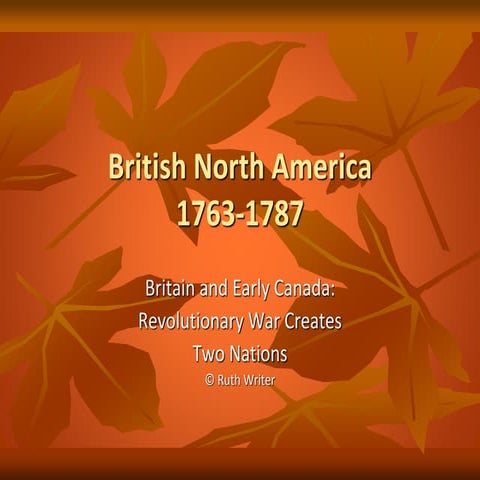 British North America 1763-1787 | PPTX