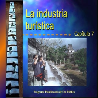 La industria turistica