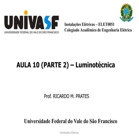 12 - ELET0051 - AULA 10 -  LUMINOTÉCNICA - PARTE 2 - 2024_1.pdf