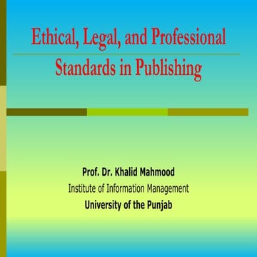Ethical, legal, and professional standards in publishing