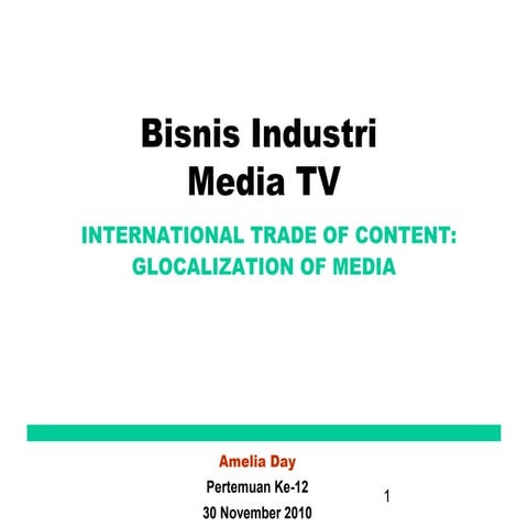 Glocalization of Media