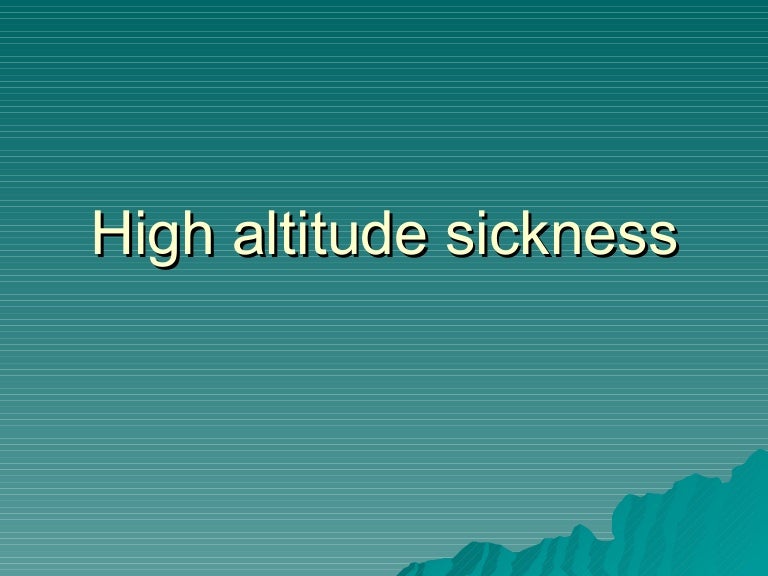12. high altitude sickness