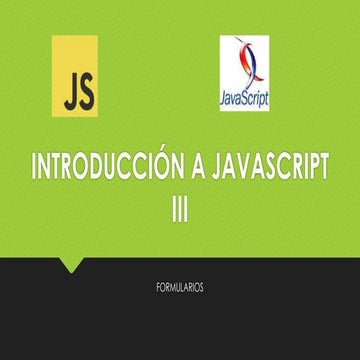 Introducción a Javascript: Formularios
