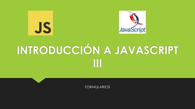 Introducción a Javascript: Formularios
