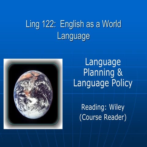 12-Ling-122-21---Language-Planning-and-Language-Policy.ppt