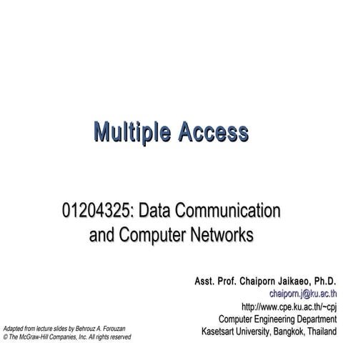 Multiple access in Communication Netwroks
