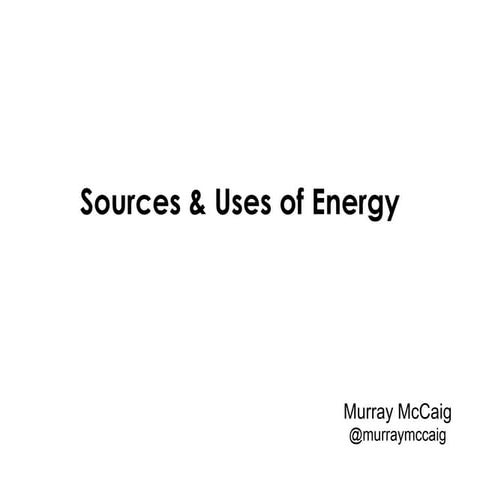 Combining different energy sources and uses by Murray McCaig