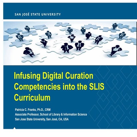 Infusing Digital Curation Competencies into the SLIS Curriculum