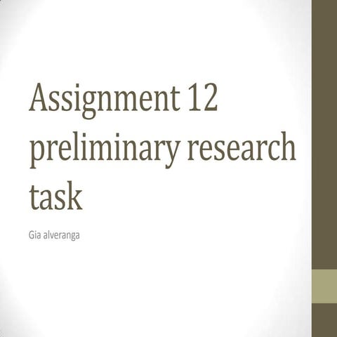 12. preliminary research task