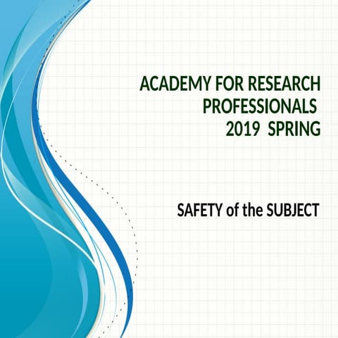 12- Safety of the Subjects_SinkeyC_Spring 2019.pptx