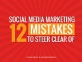 12 Social Media Marketing Mistakes To Steer Clear Of!