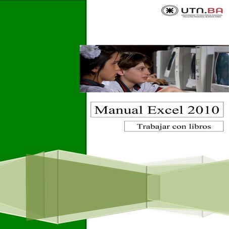 12  utn-frba manual excel 2010 - trabajar con libros