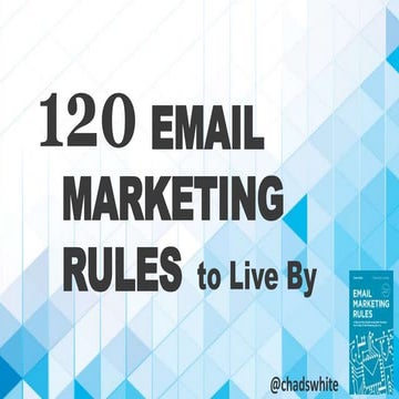 120 Email Marketing Rules to Live By