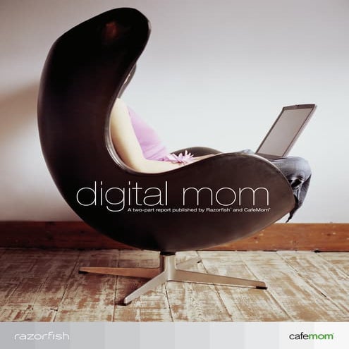 Moms in the internet from Razorfish