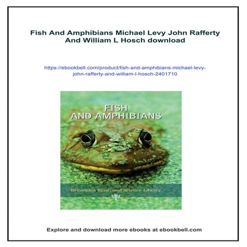 Fish And Amphibians Michael Levy John Rafferty And William L Hosch