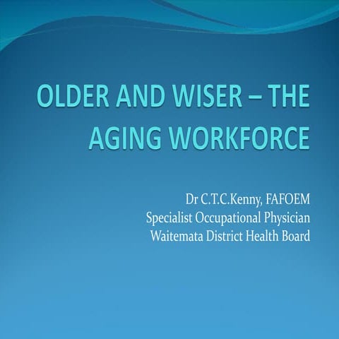 Older and Wiser – The Aging Workforce