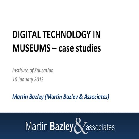 Digital technology in museums - case studies