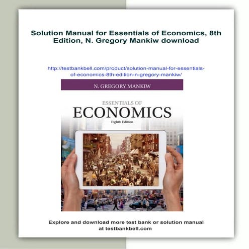 Solution Manual for Essentials of Economics, 8th Edition, N. Gregory Mankiw