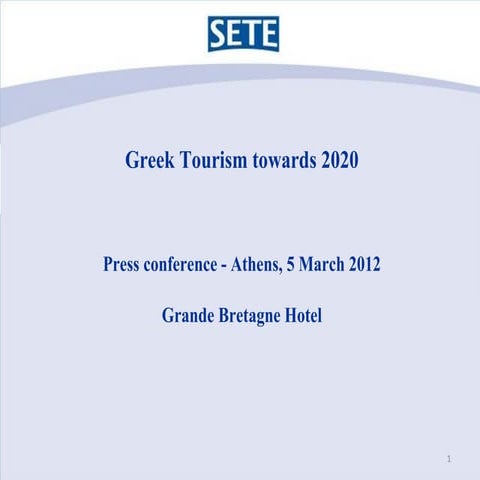 Greek Tourism: Action Plan towards 2020