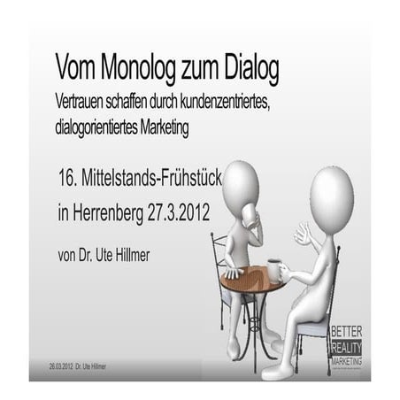 Dialogmarketing: Vom Monolog zum Dialog