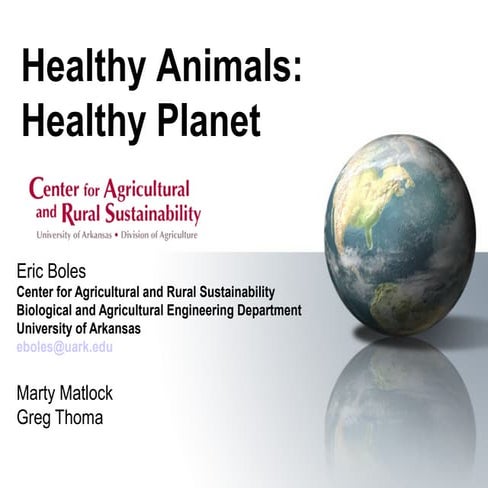 Eric Boles - Healthy Animals = Healthy Planet