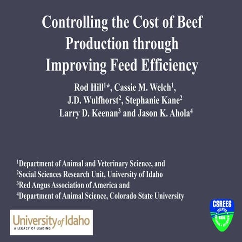 Dr. Rod Hill - Controlling the Cost of Beef Production Through Improving Feed...