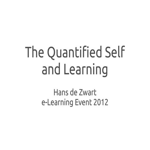 The Quantified Self and What it Means for Learning