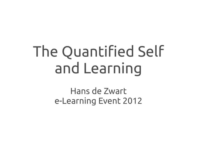 The Quantified Self and What it Means for Learning