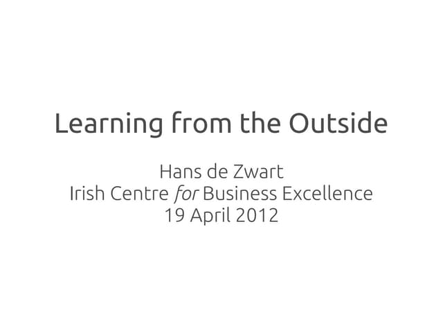 Learning from the Outside