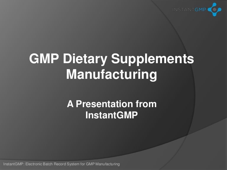 GMP Dietary Supplement Manufacturing