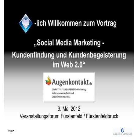 Social Media Marketing - Kundenfindung und Kundenbegeisterung im Web 2.0 / Mi...