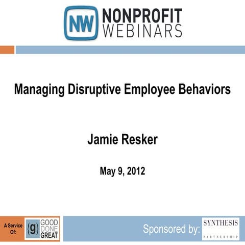 Managing Disruptive Employee Behaviors