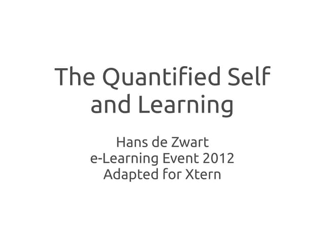 Exploring the Future: Quantified Self and Learning