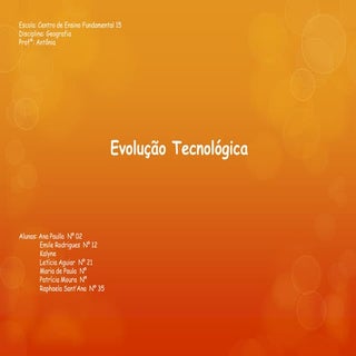 Evolução da Tecnologia