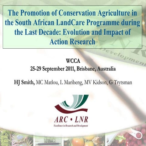 The promotion of CA in the South African Landcare programme during the last d...