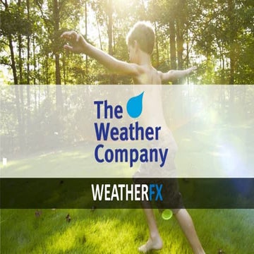 The Weather Company at DIS: Rethinking Big Data